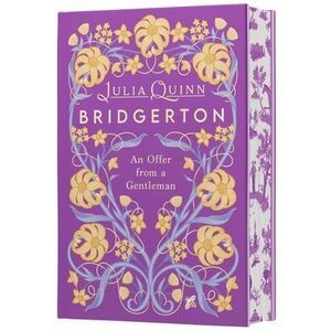 An Offer from a Gentleman Deluxe Collector's Edition: Bridgerton -- Julia Quinn